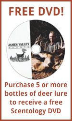 Free DVD with the purchase of 5 or more bottles of deer lure